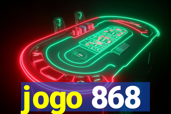 jogo 868